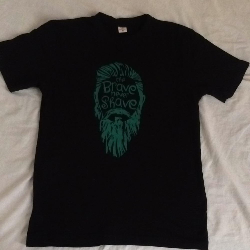 The brave never shave tee short sleeves